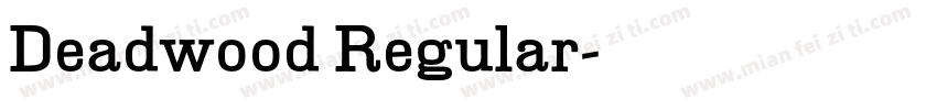 Deadwood Regular字体转换